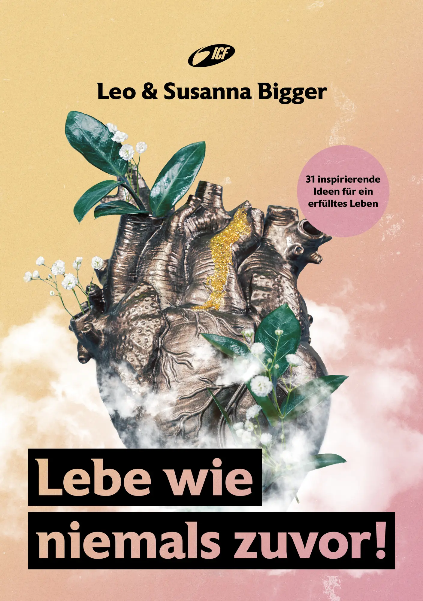 Cover: 9783037500446 | Lebe wie niemals zuvor! | Susanna Bigger Leo Bigger | Buch | Buch