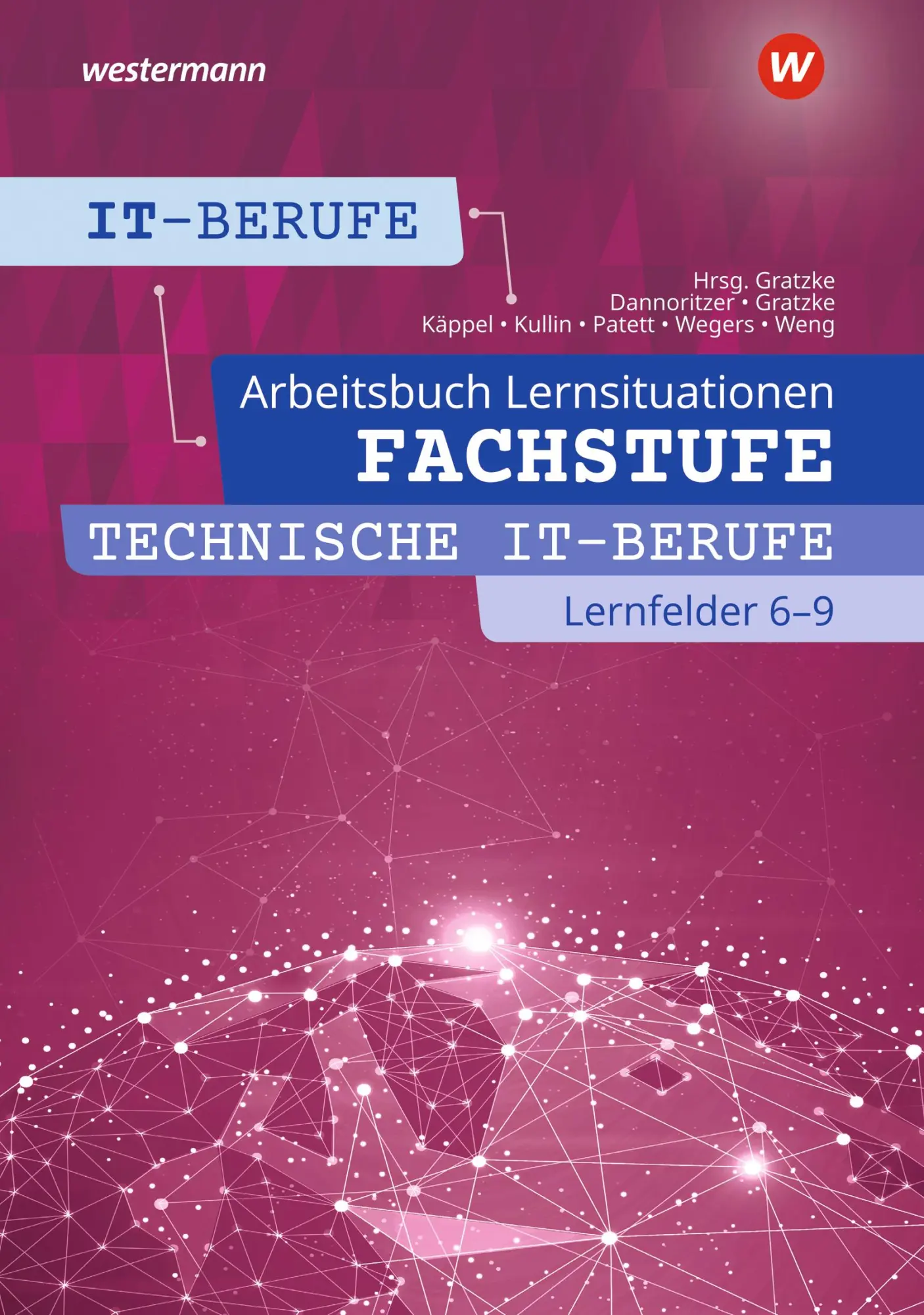 Cover: 9783142200446 | IT-Berufe: Fachstufe Technische IT-Berufe 6 - 9 Arbeitsbuch | Buch