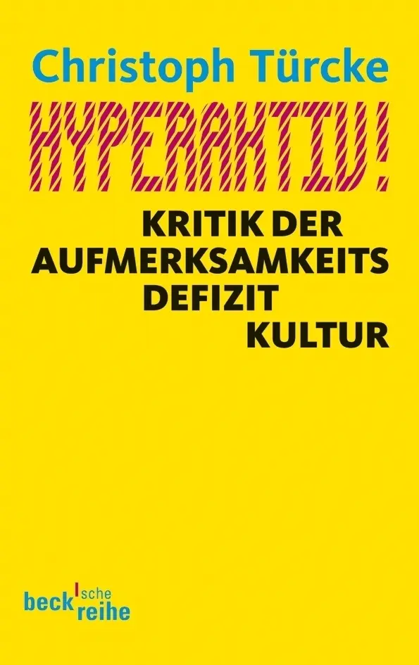Cover: 9783406630446 | Hyperaktiv! | Christoph Türcke | Taschenbuch | 123 S. | Deutsch | 2012