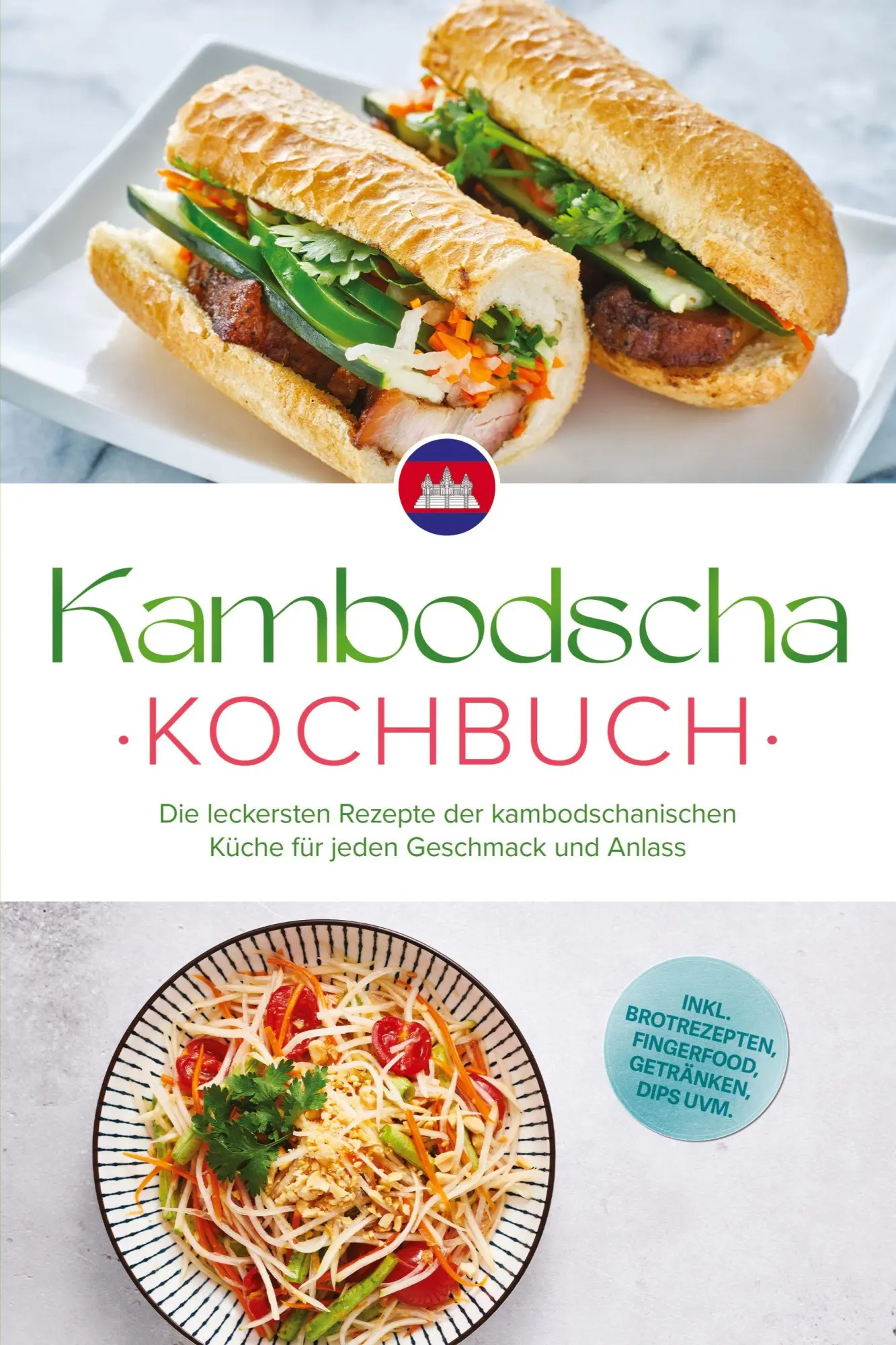 Cover: 9783757640446 | Kambodscha Kochbuch: Die leckersten Rezepte der kambodschanischen...