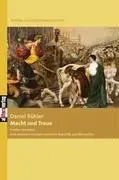 Cover: 9783869060446 | Macht und Treue | Daniel Bühler | Taschenbuch | 260 S. | Deutsch