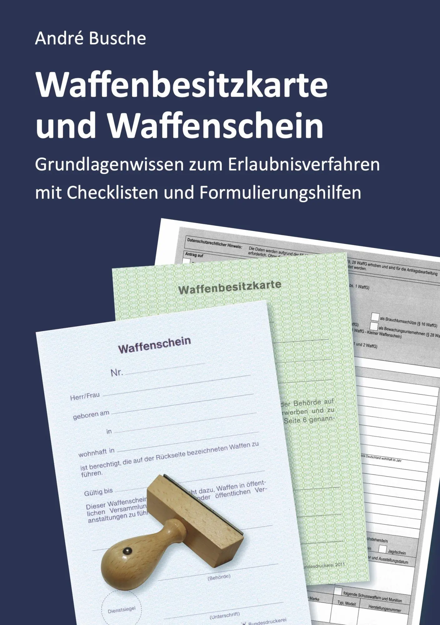 Cover: 9783963940446 | Waffenbesitzkarte und Waffenschein - Der Weg zur waffenrechtlichen...
