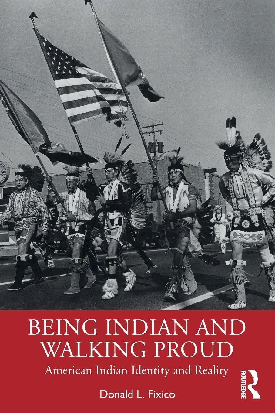 Cover: 9781032740546 | Being Indian and Walking Proud | American Indian Identity and Reality