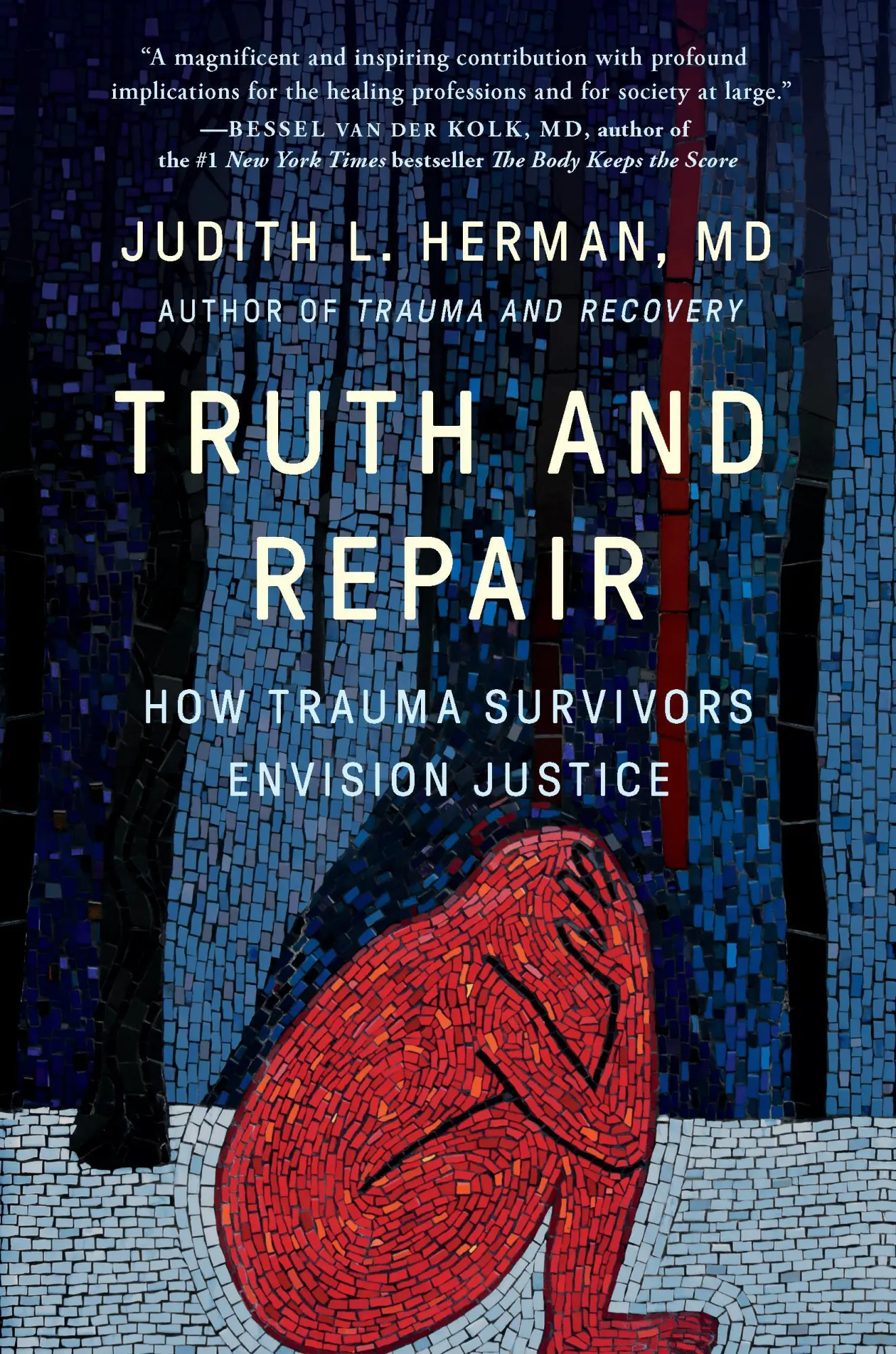 Cover: 9781541600546 | Truth and Repair | How Trauma Survivors Envision Justice | Herman