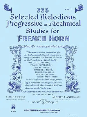 Cover: 9781581060546 | 335 Selected Melodious Progressive &amp; Technical Studies: Horn | Pottag