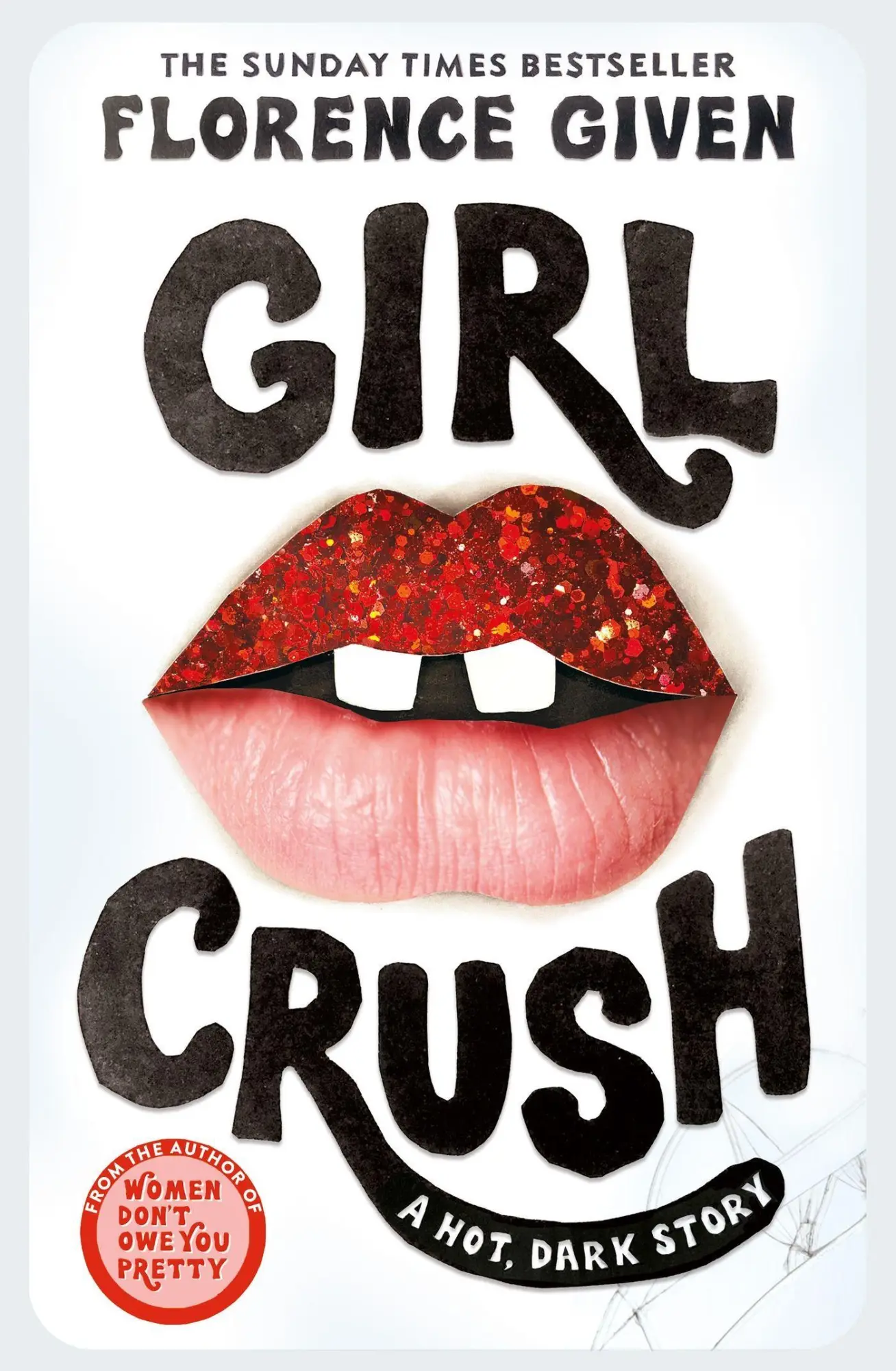 Cover: 9781914240546 | Girlcrush | Florence Given | Taschenbuch | 372 S. | Englisch | 2022