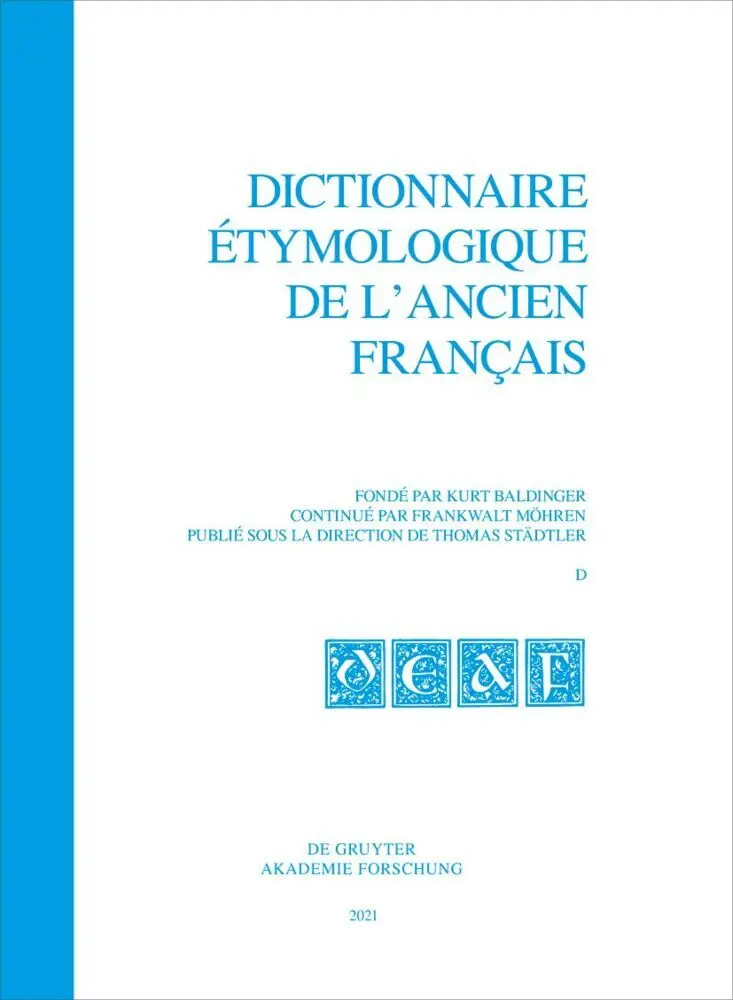 Cover: 9783110750546 | Dictionnaire étymologique de lancien français (DEAF). Buchstabe...