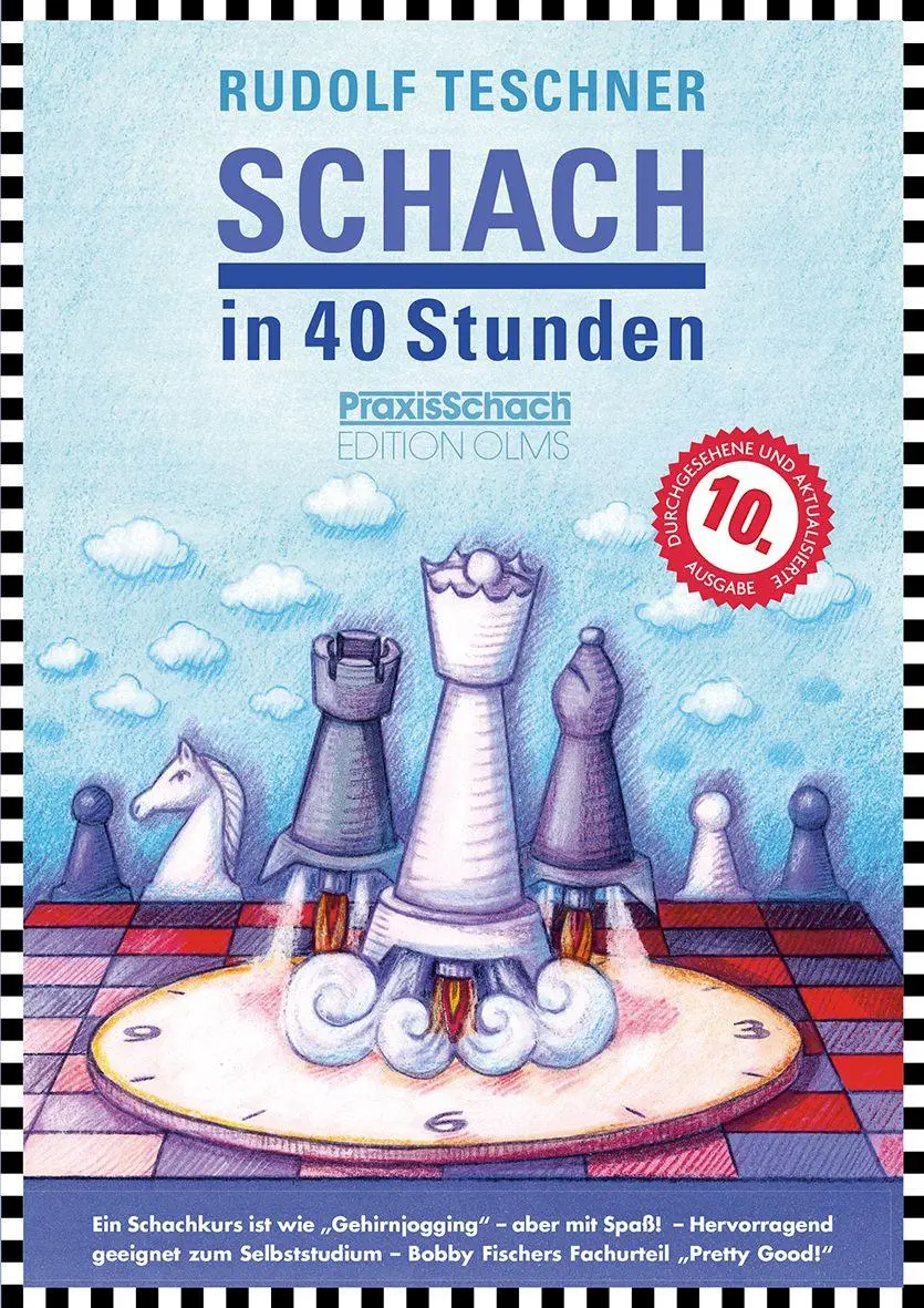 Cover: 9783283010546 | Schach in 40 Stunden | Rudolf Teschner | Taschenbuch | Praxis Schach