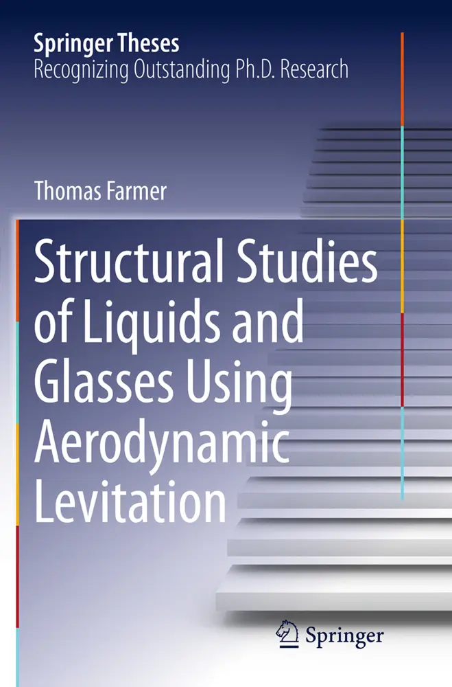 Cover: 9783319360546 | Structural Studies of Liquids and Glasses Using Aerodynamic Levitation