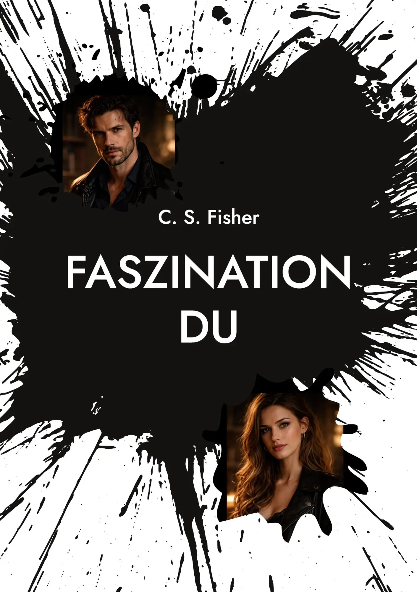 Cover: 9783695710546 | Faszination DU | C. S. Fisher | Taschenbuch | 454 S. | Deutsch | 2026