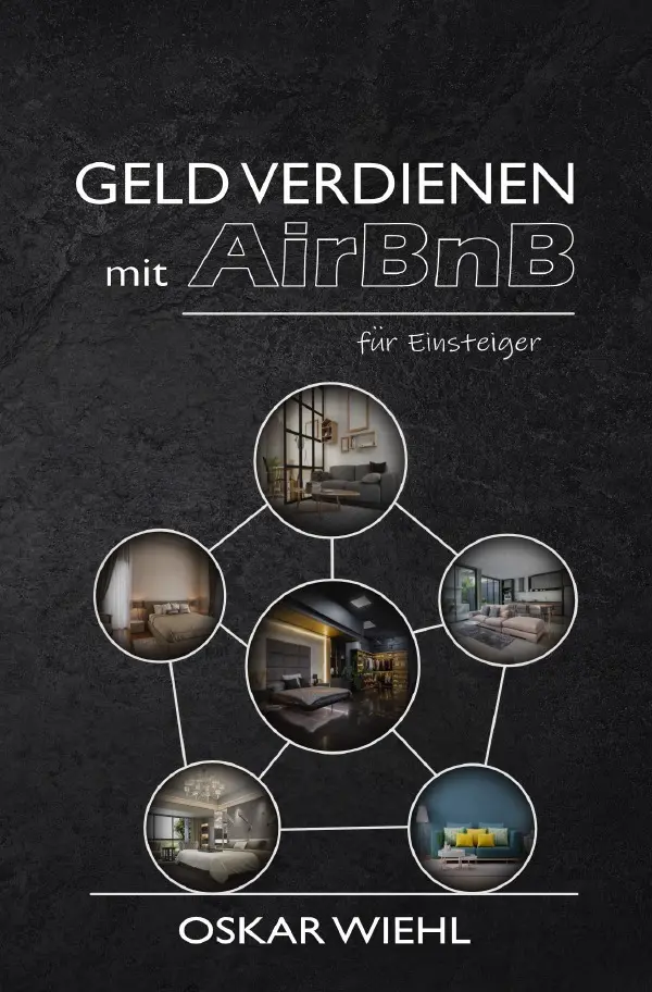 Cover: 9783754970546 | Geld verdienen mit AirBnB für Einsteiger | DE | Oskar Wiehl | Buch