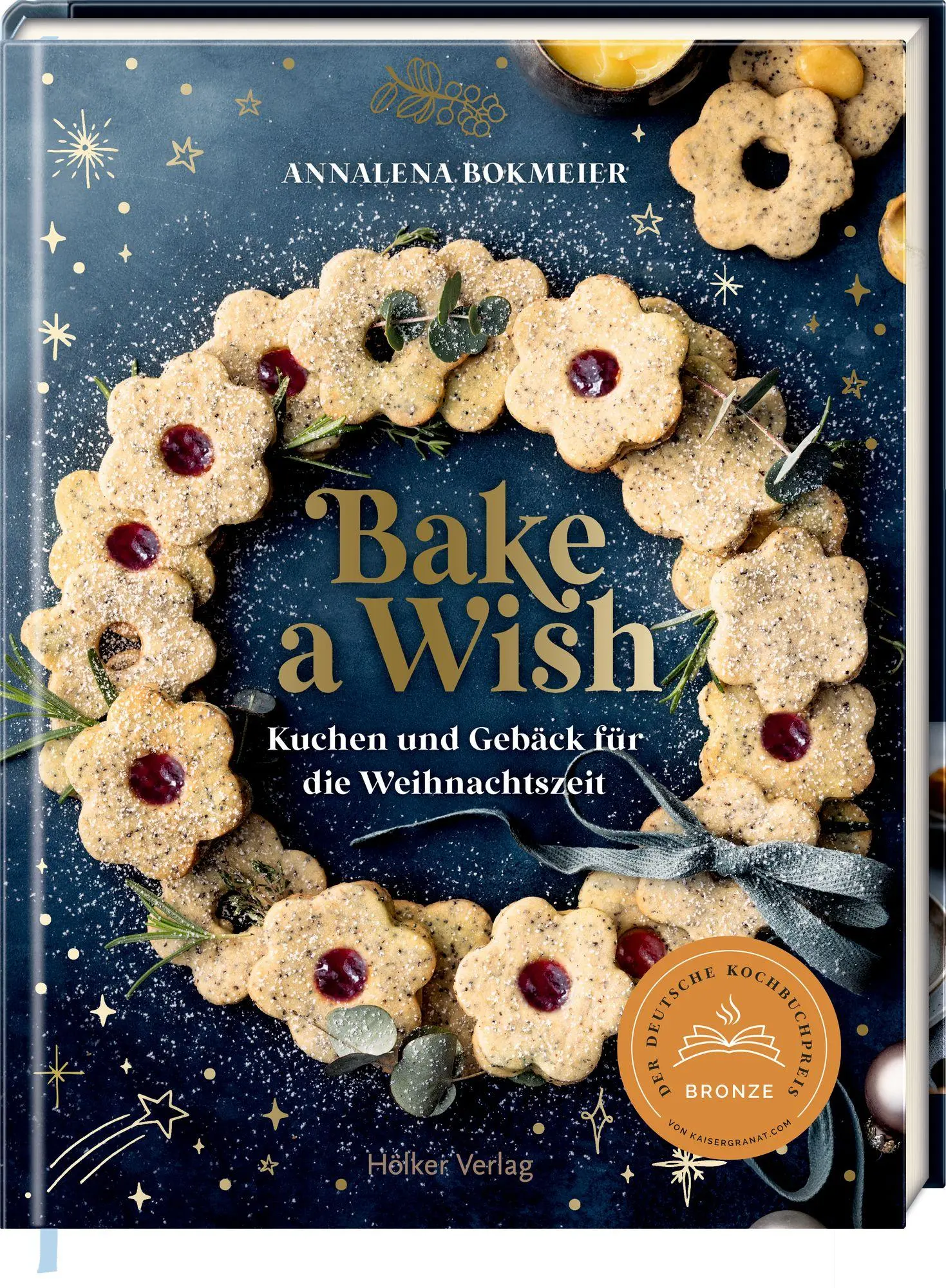 Cover: 9783756710546 | Bake a Wish | Kuchen und Gebäck für die Weihnachtszeit | Bokmeier
