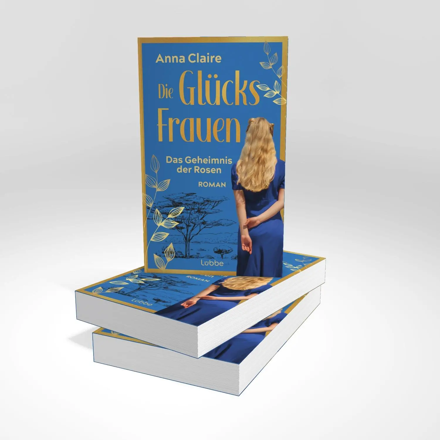 Bild: 9783757700546 | Die Glücksfrauen - Das Geheimnis der Rosen | Roman | Anna Claire