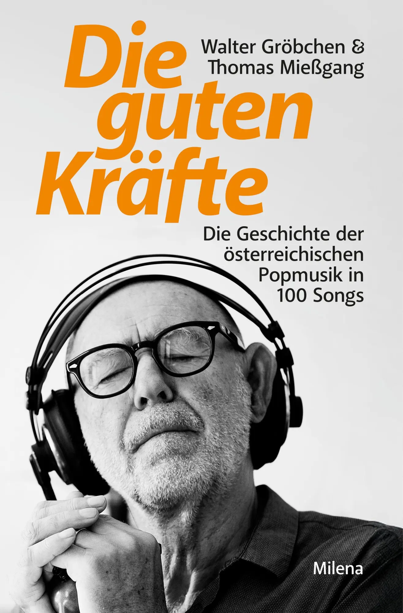 Cover: 9783903460546 | Die guten Kräfte | Walter Gröbchen (u. a.) | Buch | 260 S. | Deutsch