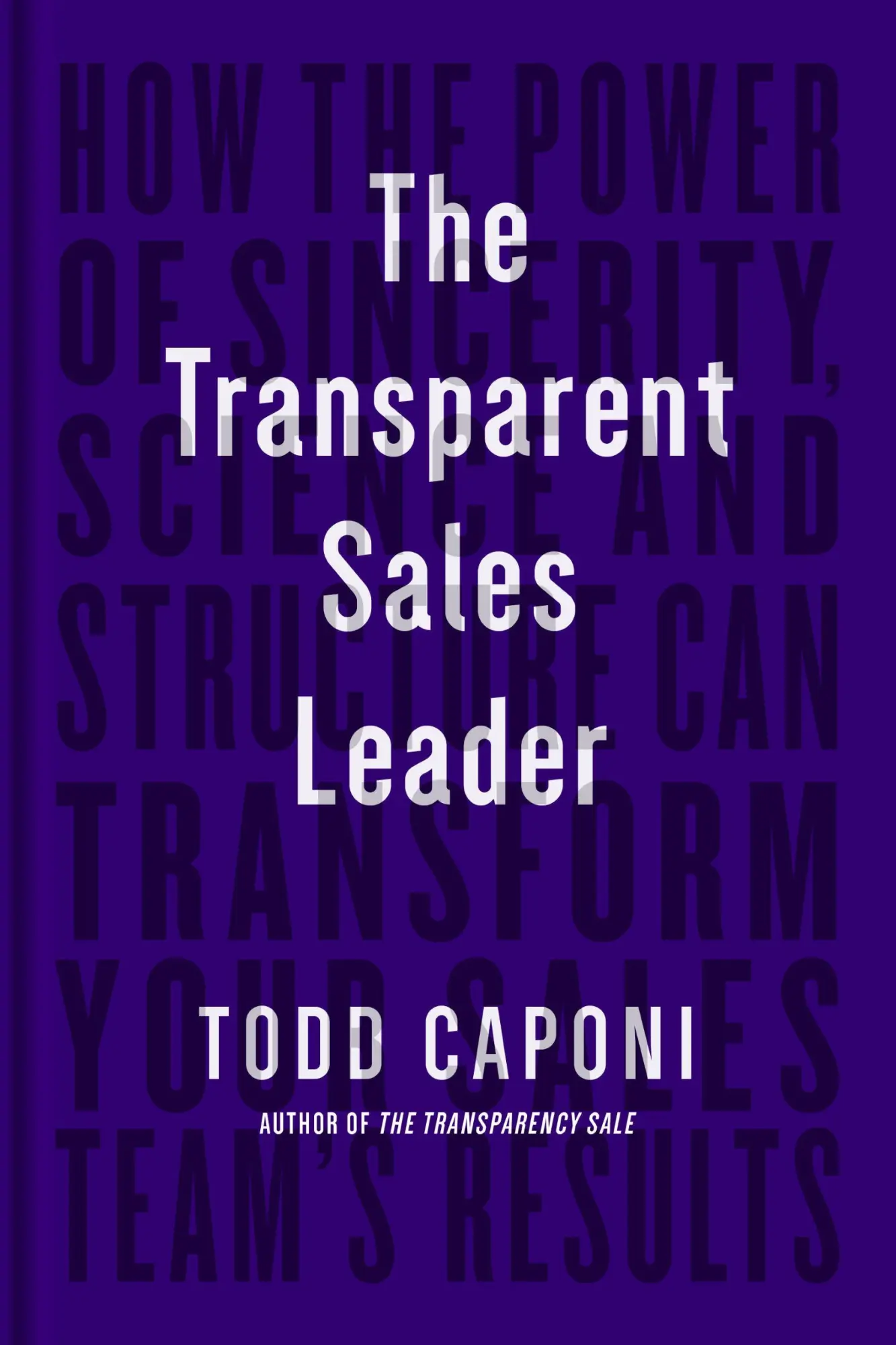 Cover: 9781646870646 | The Transparent Sales Leader | Todd Caponi | Buch | Gebunden | 2022