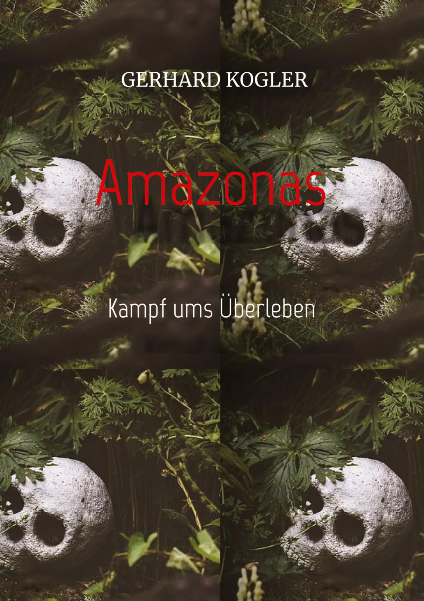 Cover: 9783384150646 | Amazonas | Kampf ums Überleben | Gerhard Kogler | Taschenbuch | 352 S.