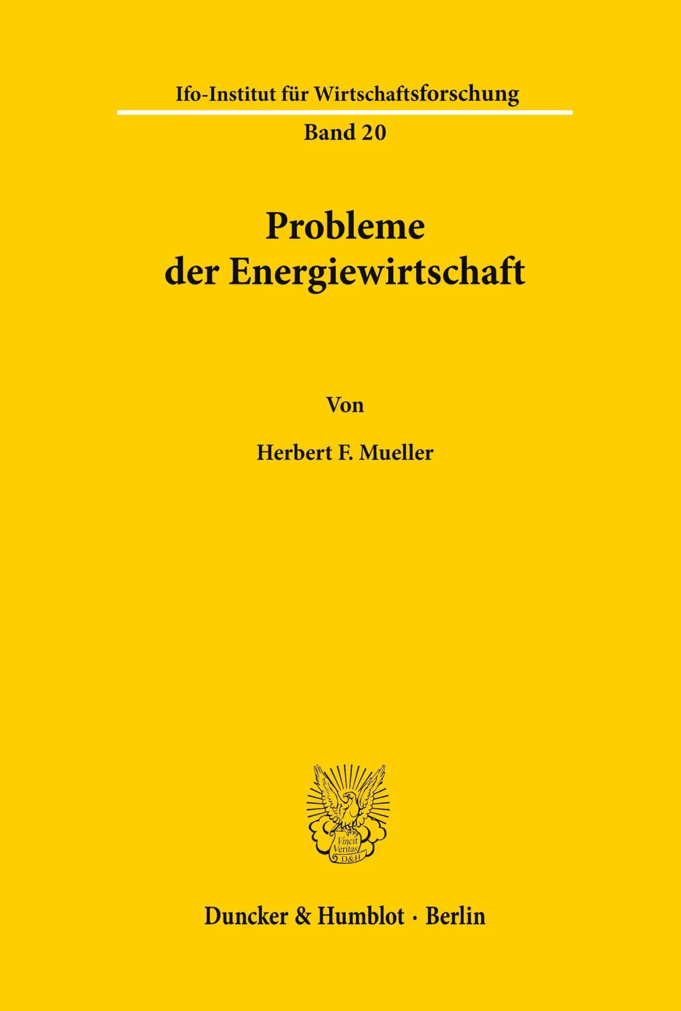Cover: 9783428010646 | Probleme der Energiewirtschaft. | Herbert F. Mueller | Taschenbuch