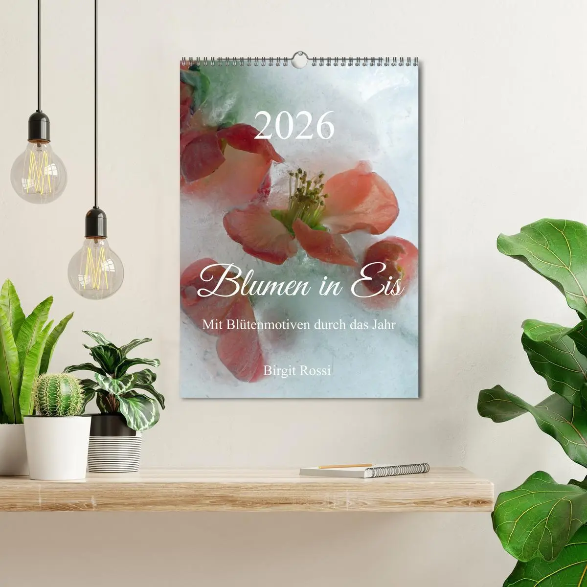 Bild: 9783516360646 | Blumen in Eis (Wandkalender 2026 DIN A3 hoch), CALVENDO Monatskalender
