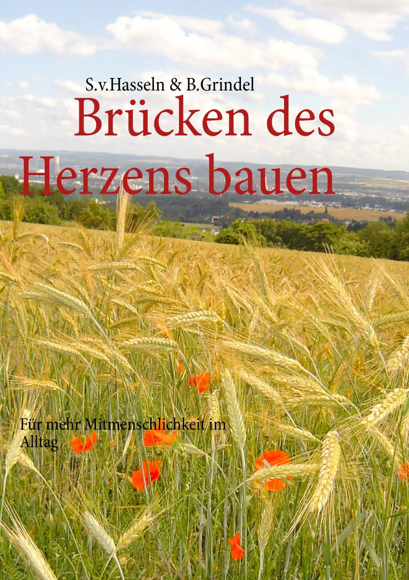 Brücken des Herzens bauen 2: Für mehr Mitmenschlichkeit im Alltag