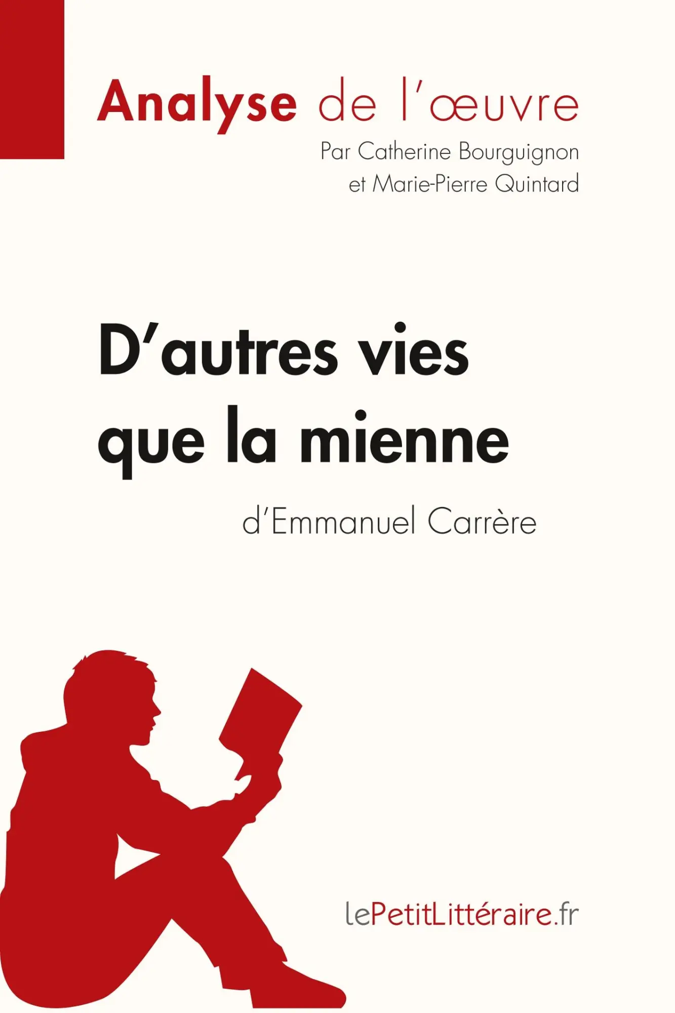 Cover: 9782806210746 | D'autres vies que la mienne d'Emmanuel Carrère (Analyse de l'oeuvre)