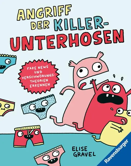 Cover: 9783473480746 | Angriff der Killerunterhosen | Elise Gravel | Buch | 104 S. | Deutsch