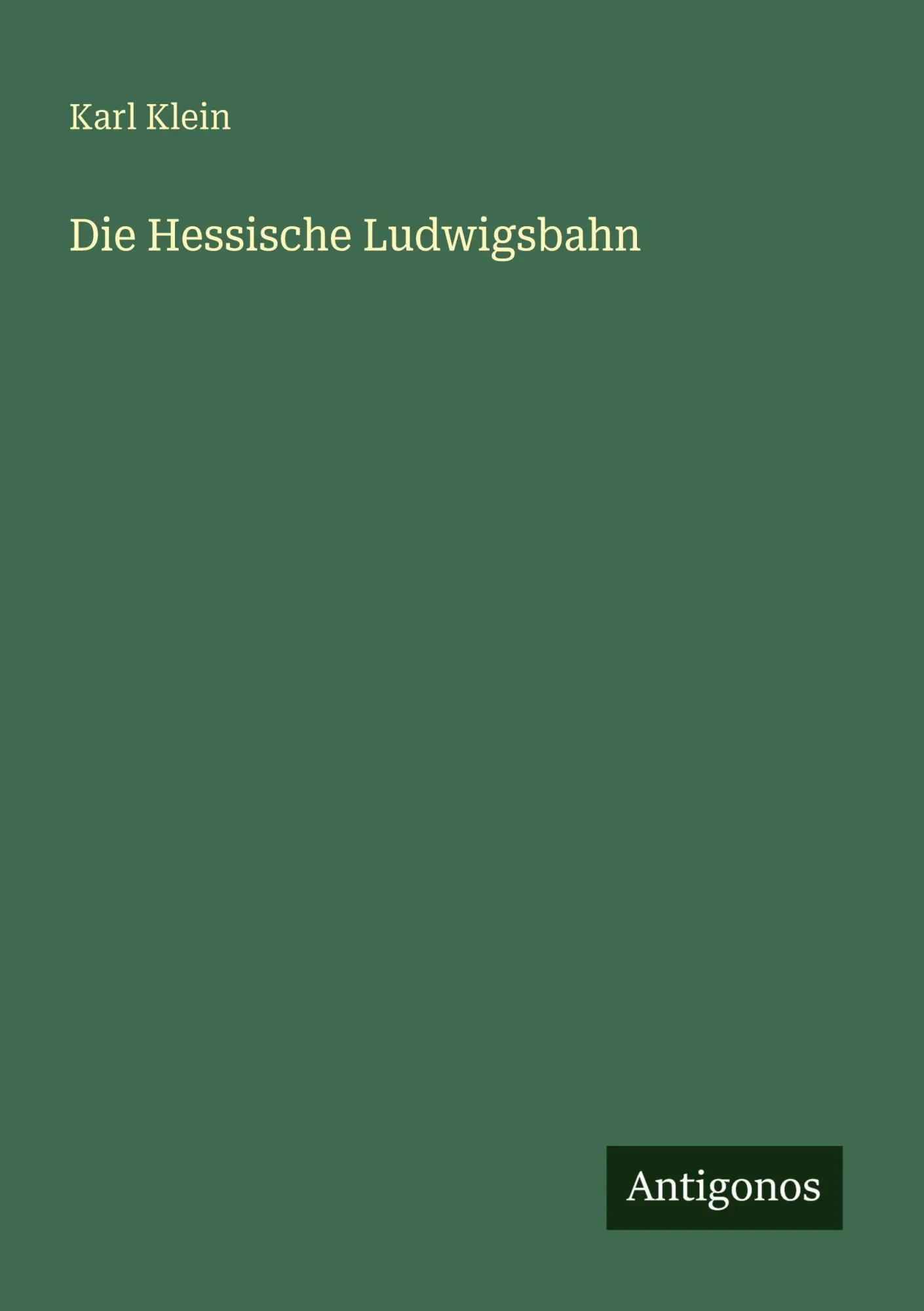 Cover: 9783563950746 | Die Hessische Ludwigsbahn | Karl Klein | Taschenbuch | Deutsch | 2025