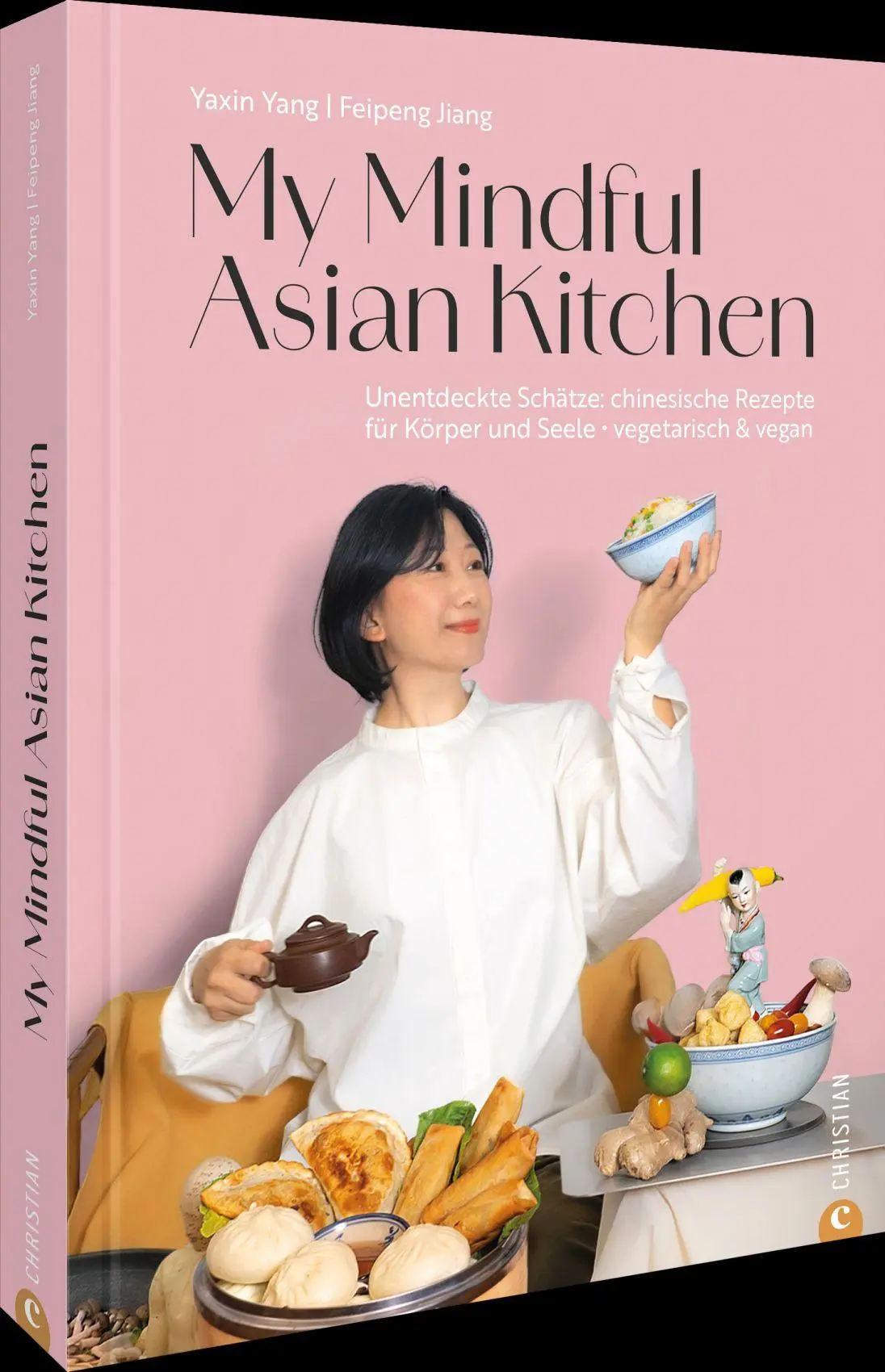 Cover: 9783989510746 | My Mindful Asian Kitchen | Yaxin Yang (u. a.) | Buch | 208 S. | 2026