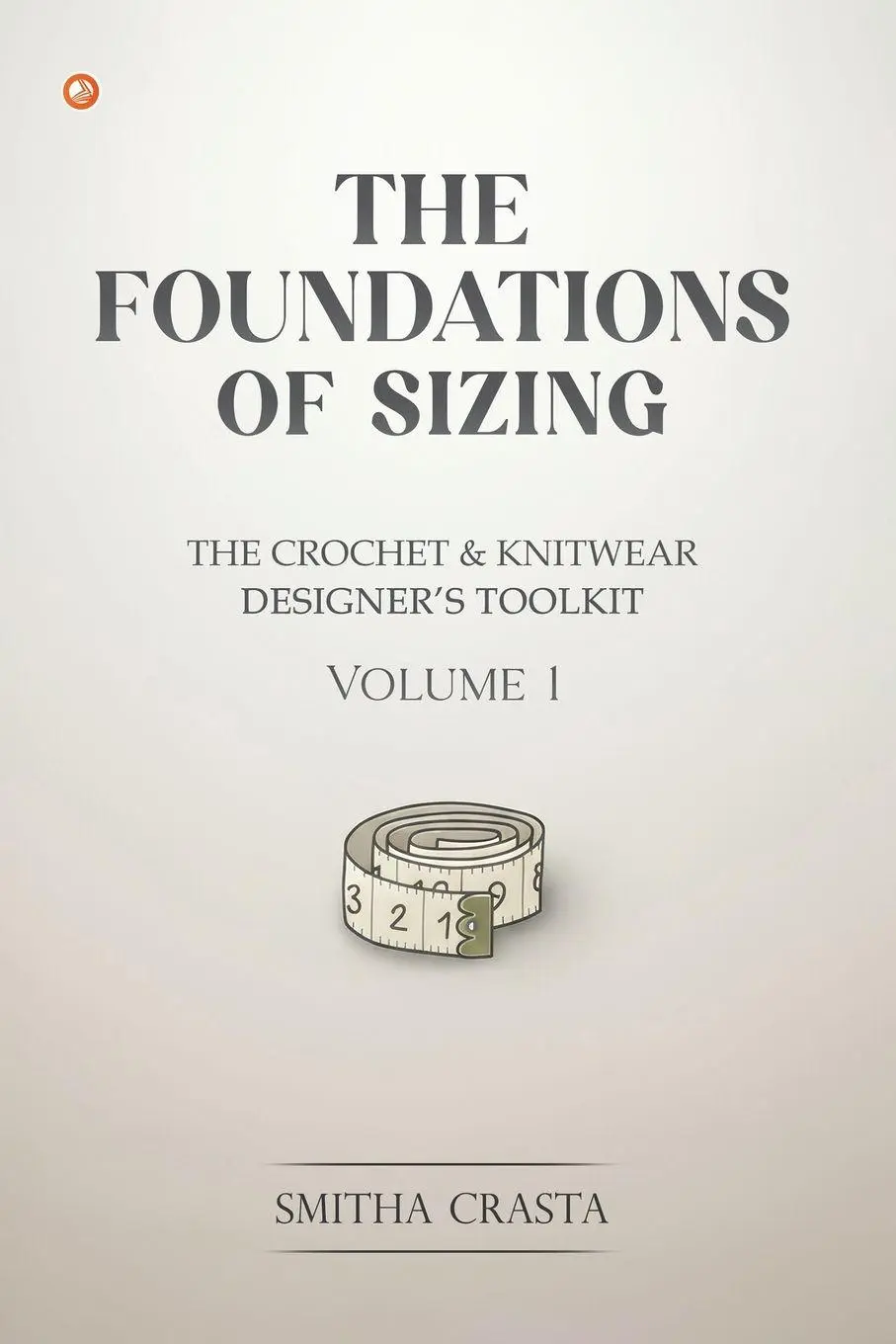 Cover: 9789374260746 | The Foundations of Sizing | Smitha Crasta | Taschenbuch | Englisch