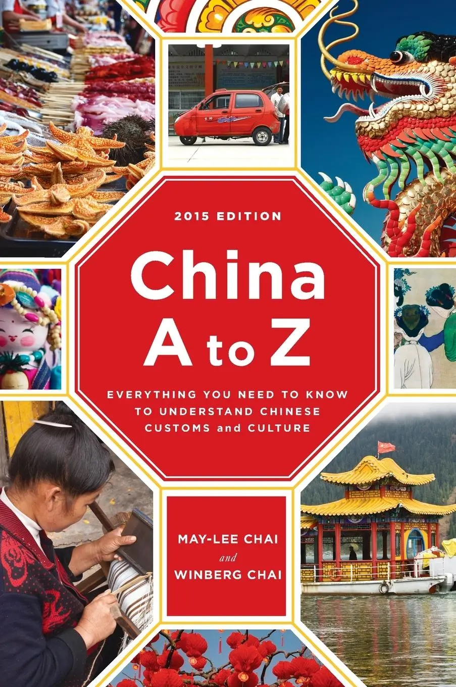 Cover: 9780142180846 | China A to Z | May-Lee Chai (u. a.) | Taschenbuch | Englisch | 2014
