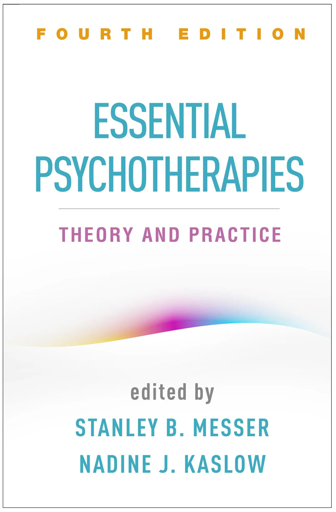 Cover: 9781462540846 | Essential Psychotherapies | Theory and Practice | Messer (u. a.)