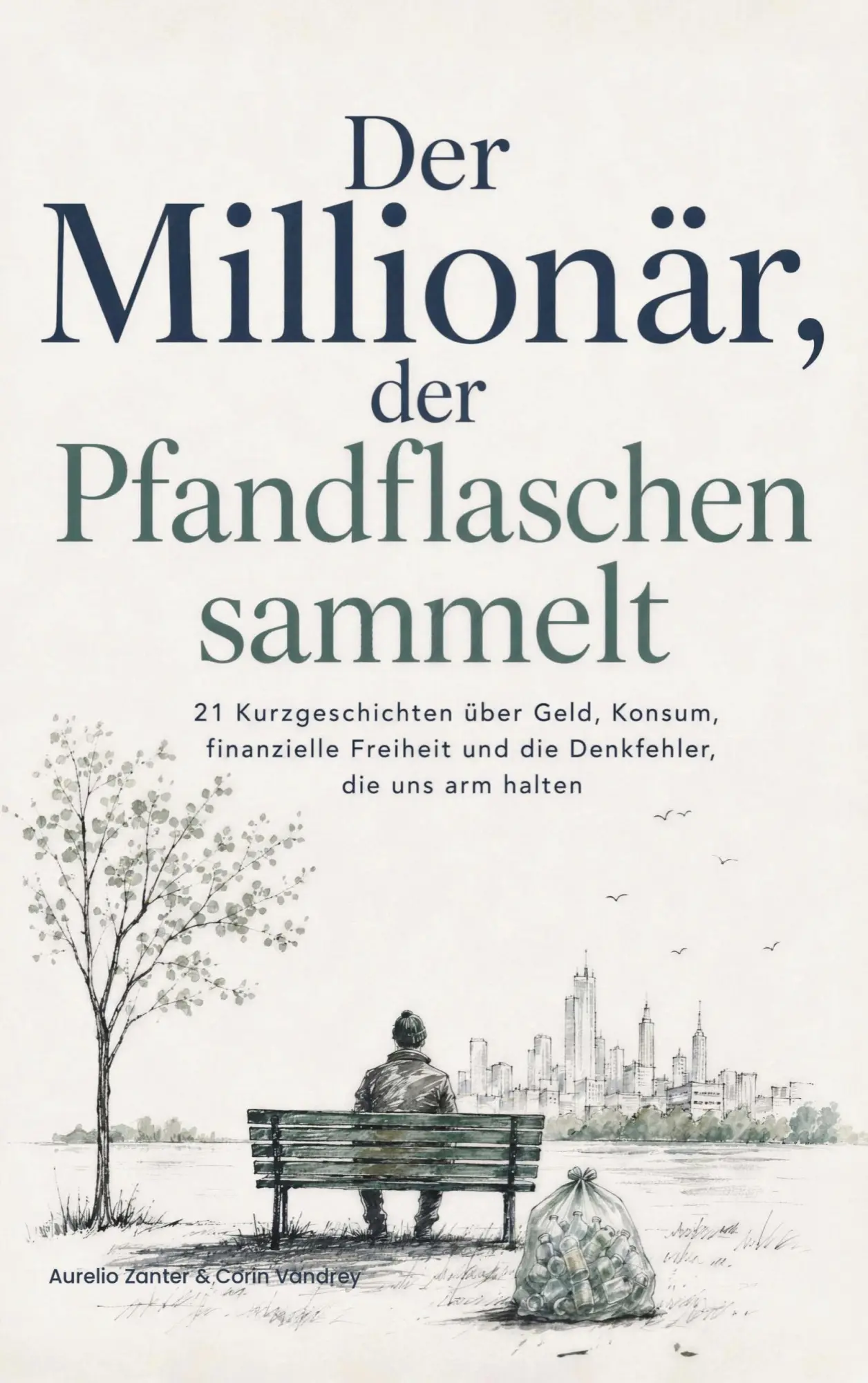 Cover: 9783911040846 | Der Millionär, der Pfandflaschen sammelt | Vandrey | Taschenbuch
