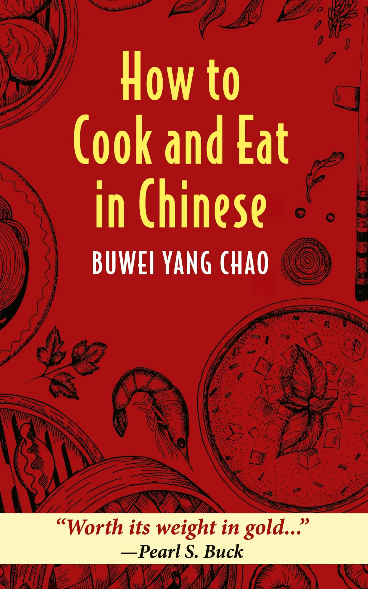 Cover: 9781648370946 | How to Cook and Eat in Chinese | Buwei Yang Chao | Buch | Gebunden