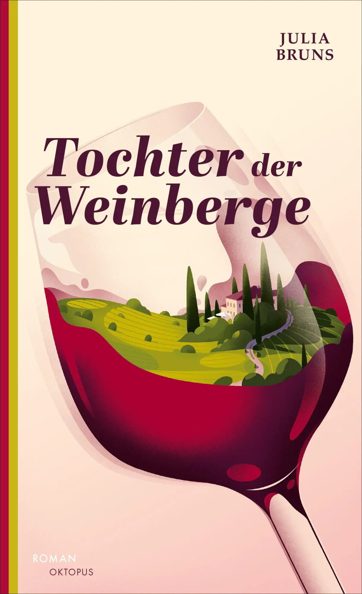 Cover: 9783311300946 | Tochter der Weinberge | Julia Bruns | Taschenbuch | 320 S. | Deutsch