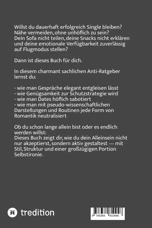 Bild: 9783384810946 | Single bleiben leicht gemacht | wie man konsequent allein bleibt
