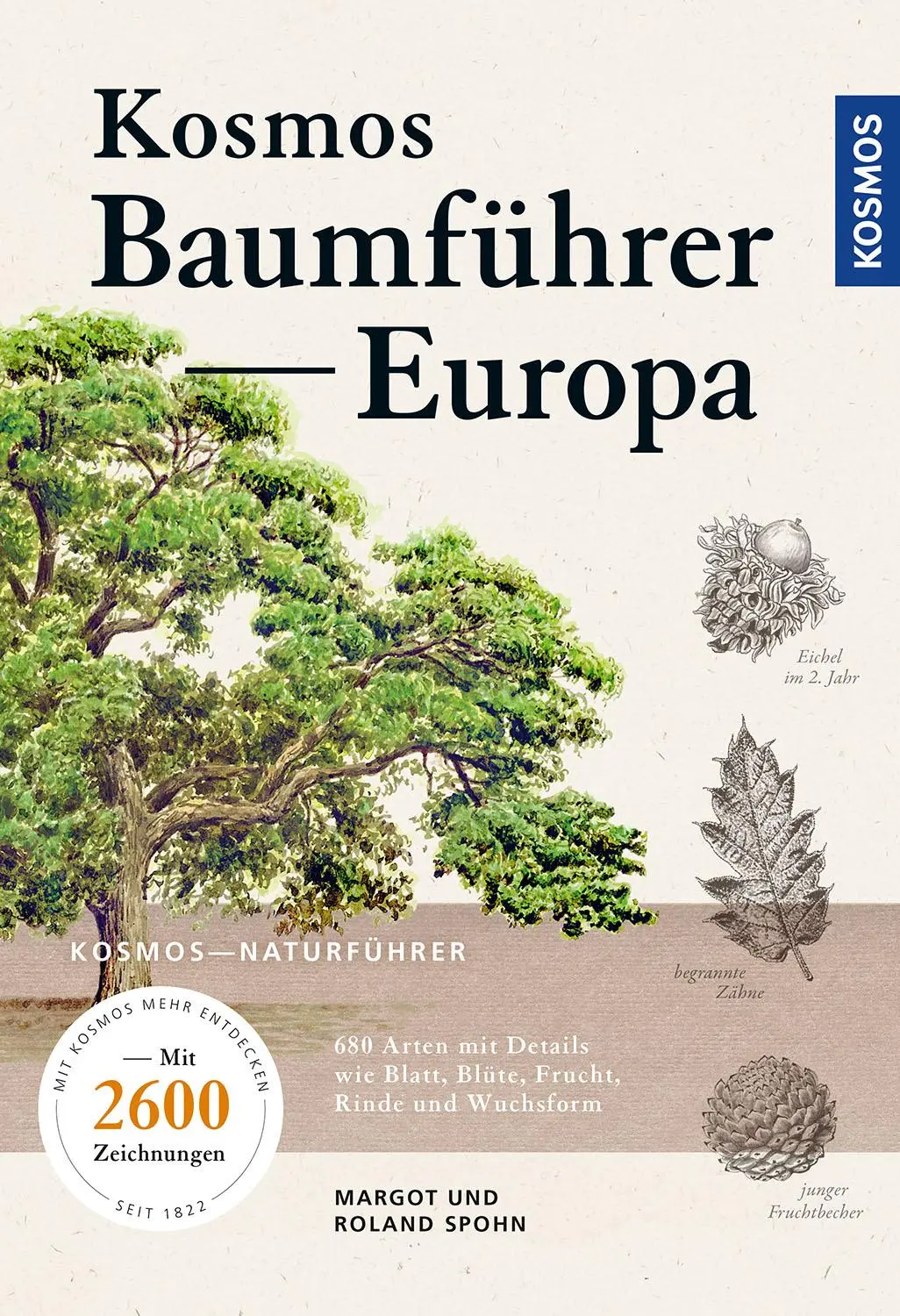 Cover: 9783440170946 | Der Kosmos-Baumführer Europa | 680 Bäume, 2600 Zeichnungen | Buch