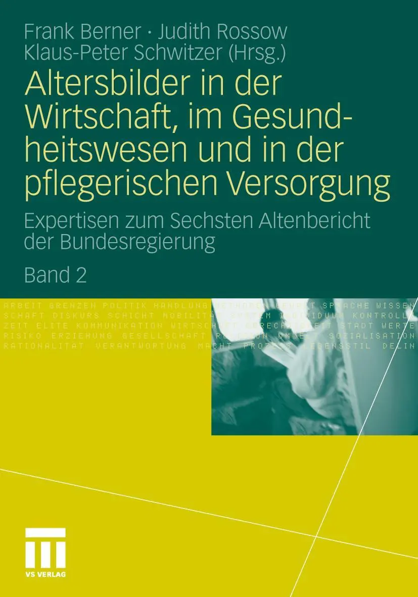 Cover: 9783531180946 | Altersbilder in der Wirtschaft, im Gesundheitswesen und in der...
