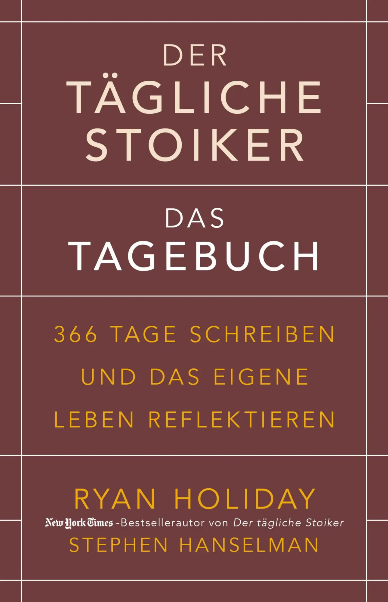 Cover: 9783959720946 | Der tägliche Stoiker - Das Tagebuch | Ryan Holiday (u. a.) | Buch