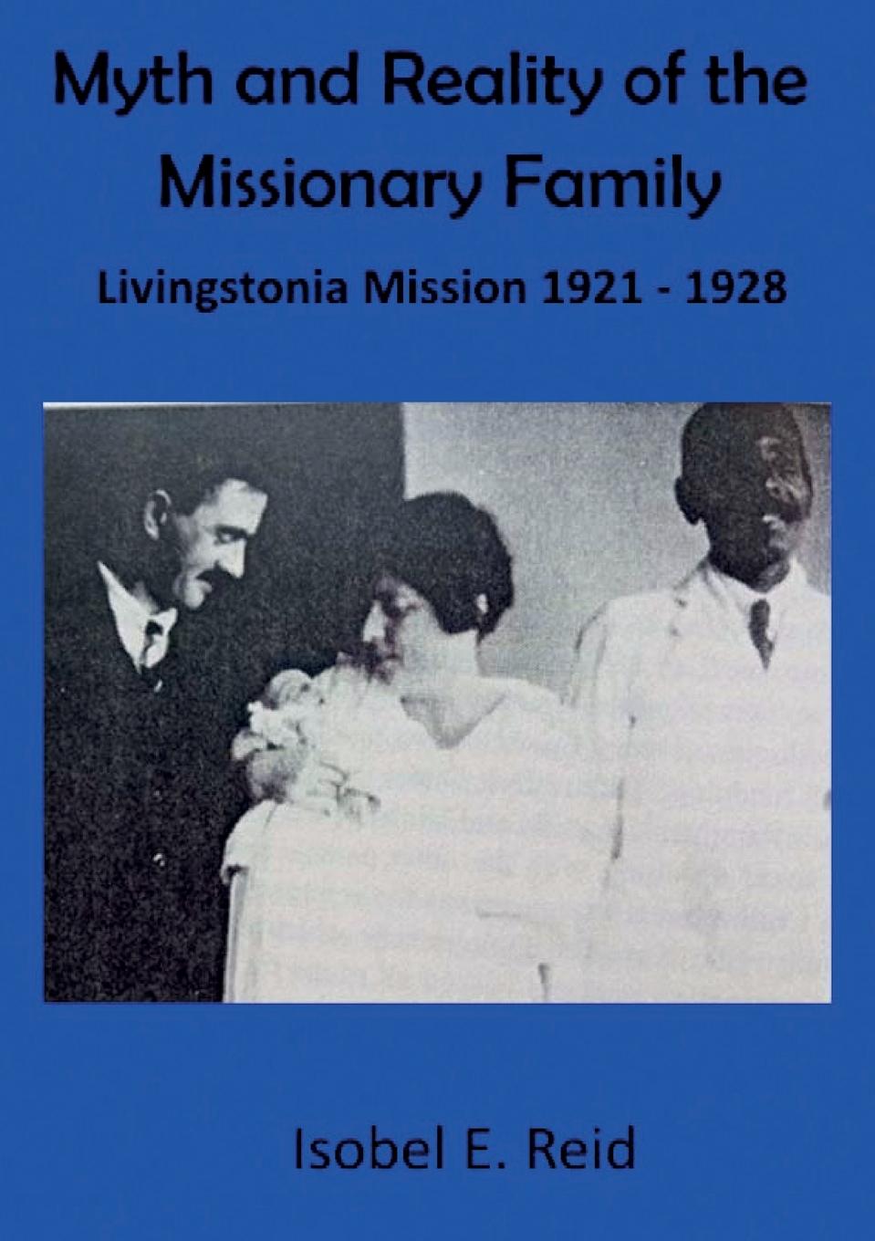 Cover: 9789996060946 | Myth and reality of the missionary family | Isobel Esther Reid | Buch