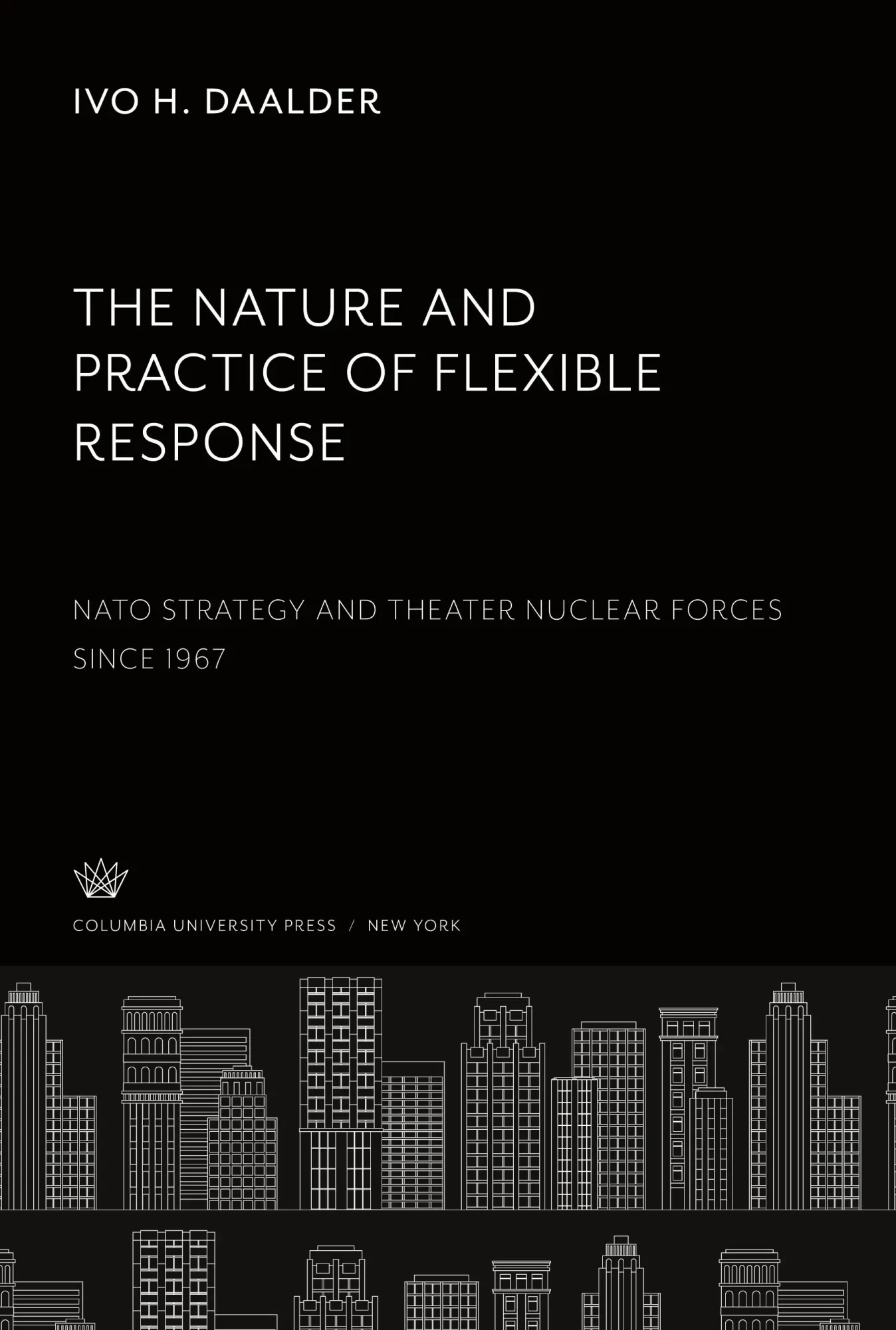The Nature and Practice of Flexible Response: