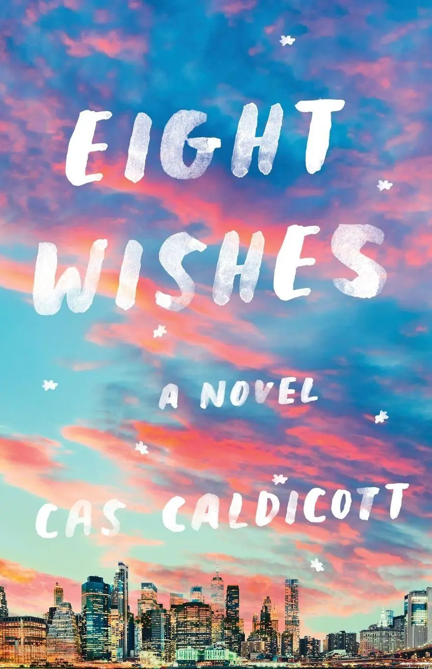 Cover: 9780994561046 | Eight Wishes | A Novel | Cas Caldicott | Taschenbuch | Englisch | 2025