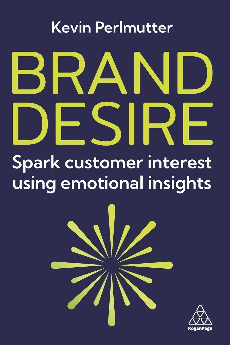 Cover: 9781398621046 | Brand Desire | Spark Customer Interest Using Emotional Insights | Buch