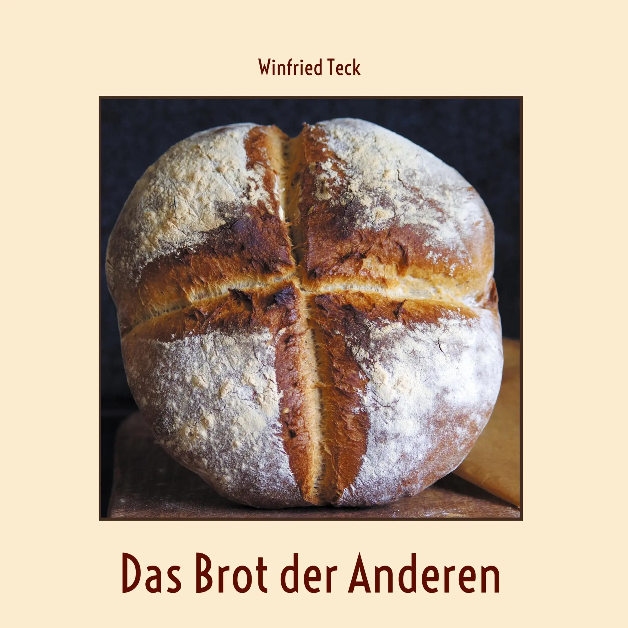 Cover: 9783757891046 | Das Brot der Anderen | Brote in Europa und Übersee | Winfried Teck