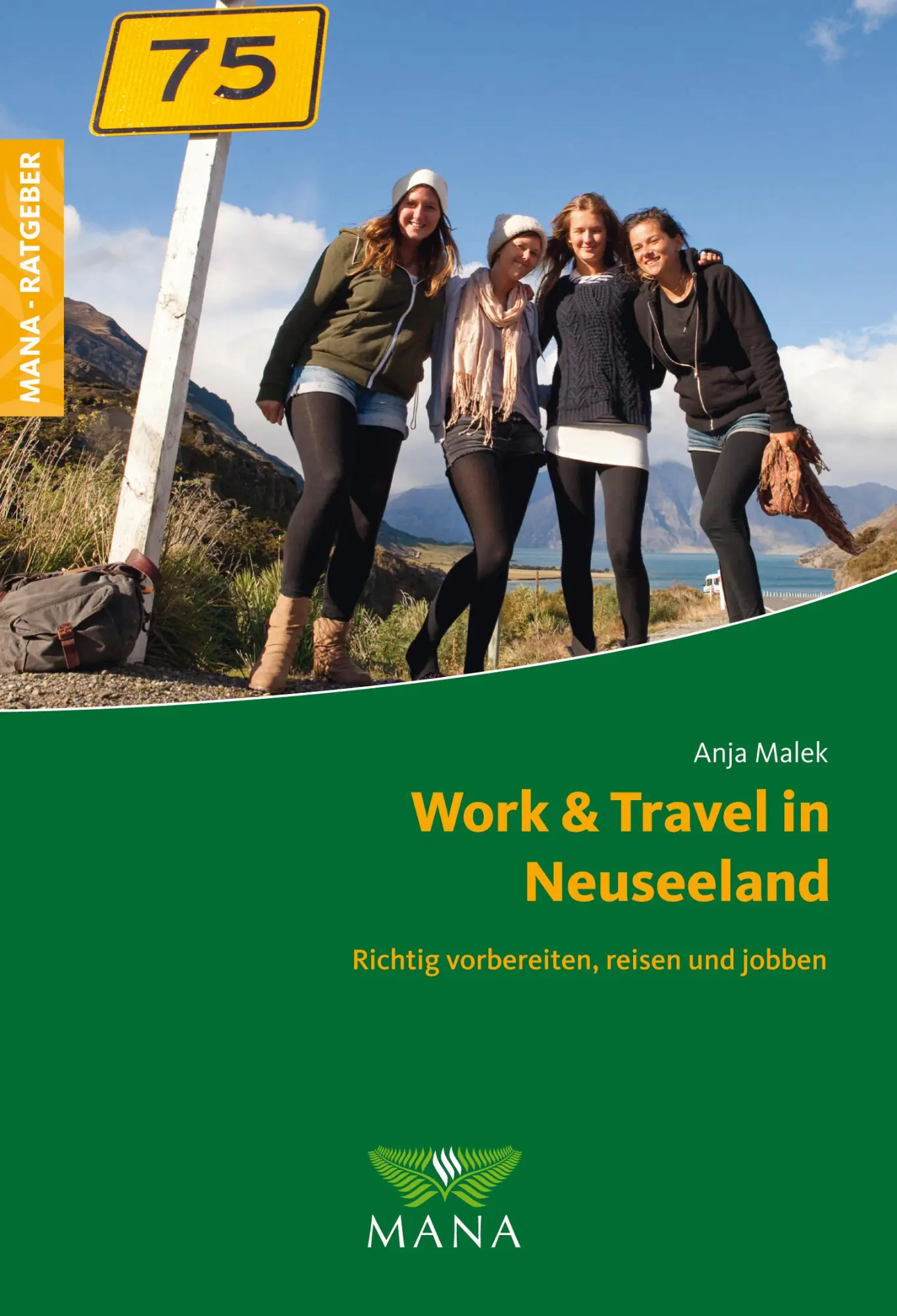 Cover: 9783955031046 | Work &amp; Travel in Neuseeland | Richtig vorbereiten, reisen und jobben