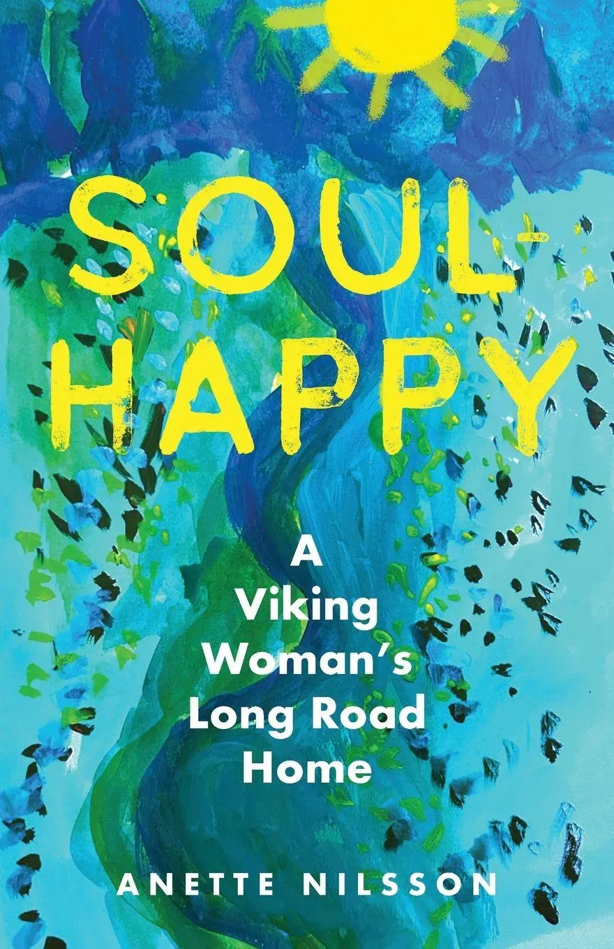 Cover: 9798896361046 | Soul-Happy | A Viking Woman's Long Road Home | Anette Nilsson | Buch