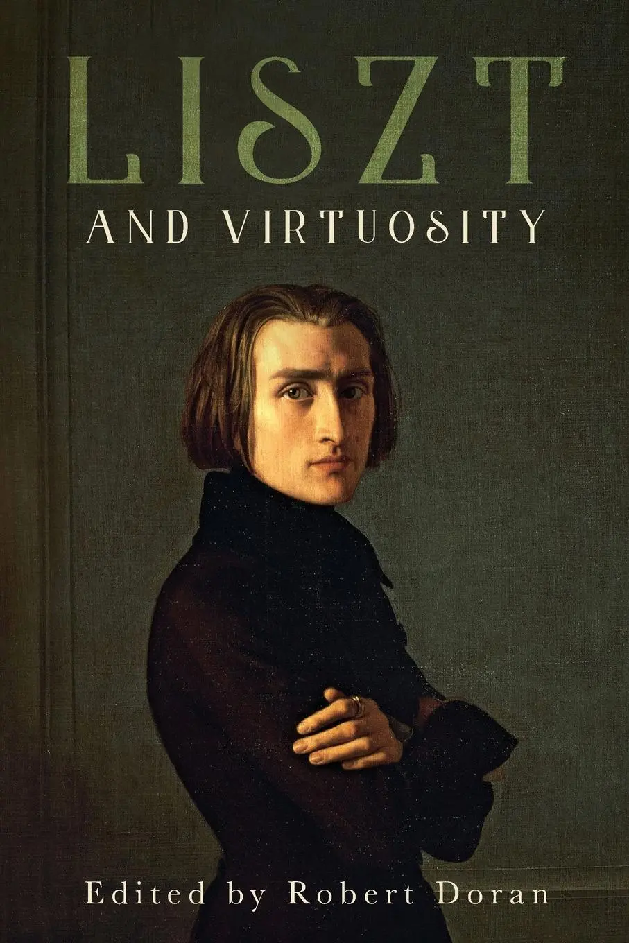 Cover: 9781648251146 | Liszt and Virtuosity | Robert Doran | Taschenbuch | Englisch | 2025