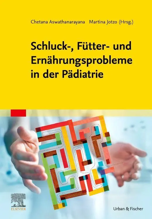 Cover: 9783437251146 | Schluck-, Fütter- und Ernährungsprobleme in der Pädiatrie | Buch | XII