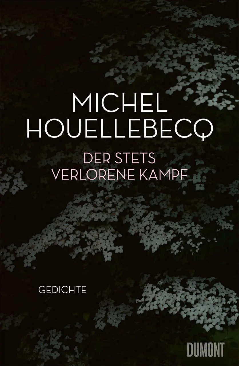 Cover: 9783755801146 | Der stets verlorene Kampf | Gedichte | Michel Houellebecq | Buch