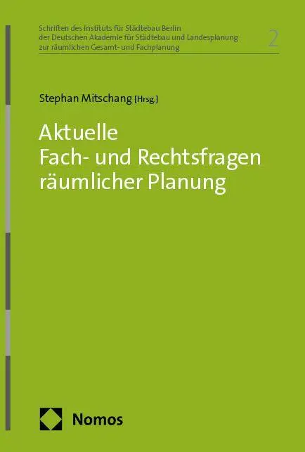 Cover: 9783756031146 | Aktuelle Fach- und Rechtsfragen räumlicher Planung | Stephan Mitschang