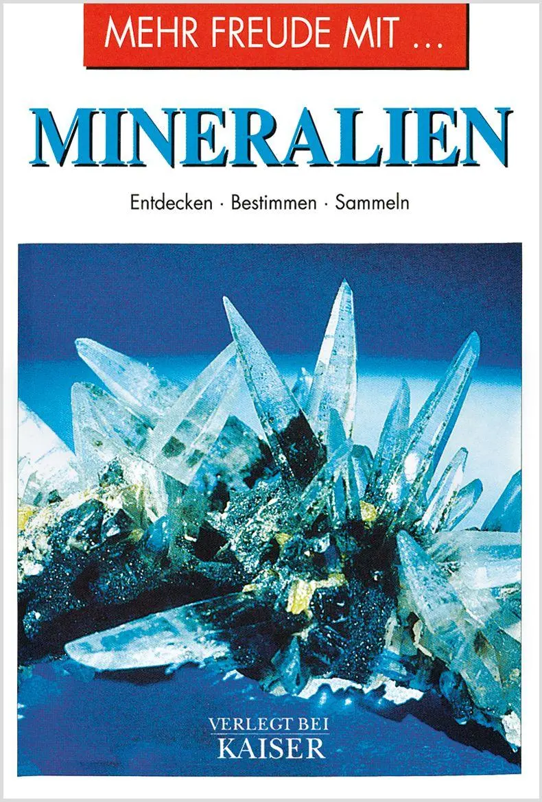 Cover: 9783846811146 | Mehr Freude mit ... Mineralien | Erkennen · Bestimmen · Sammeln | Buch
