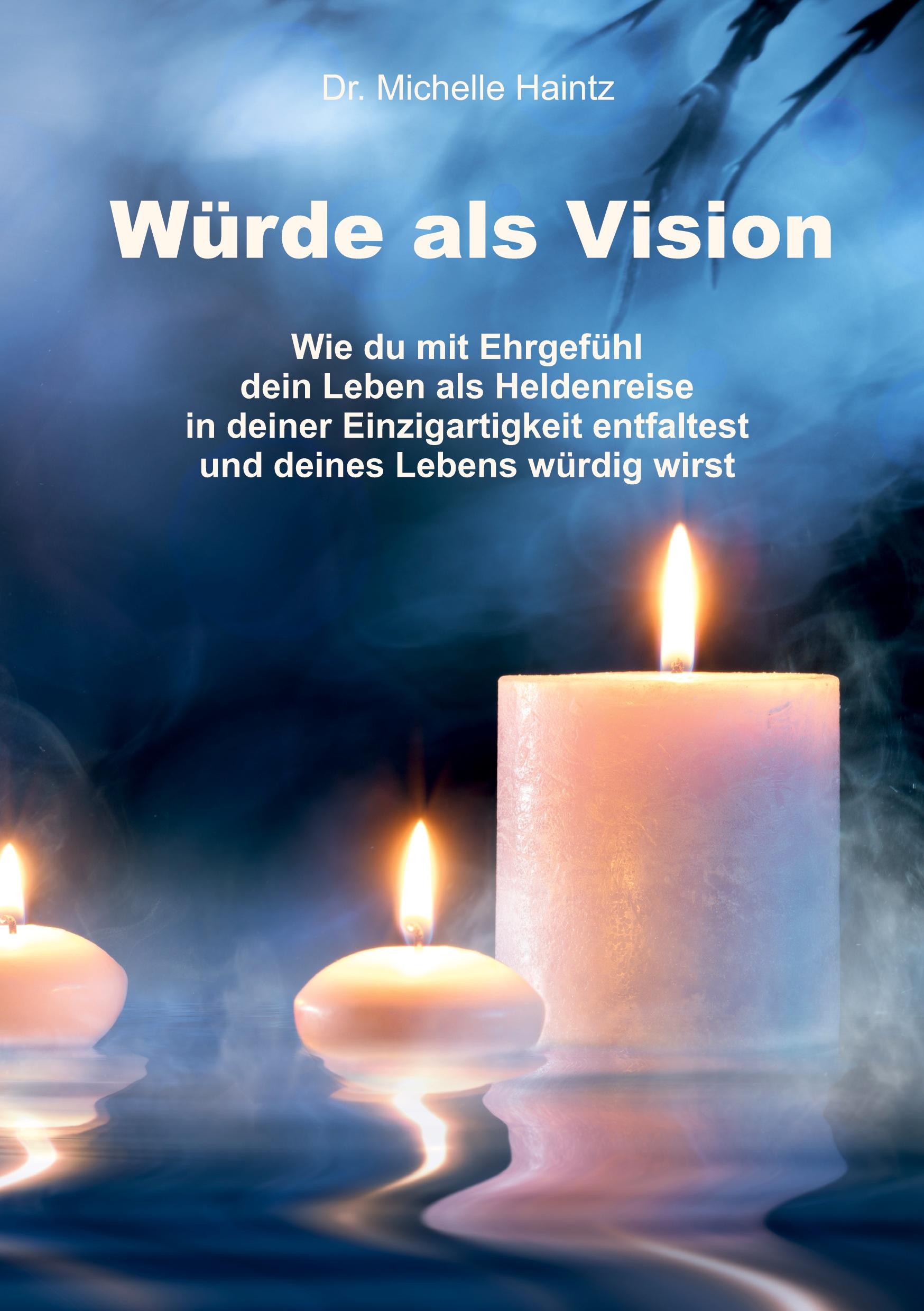 Cover: 9783967381146 | Würde als Vision | Michelle Haintz | Taschenbuch | 214 S. | Deutsch